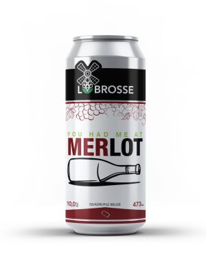 You Had Me At Merlot